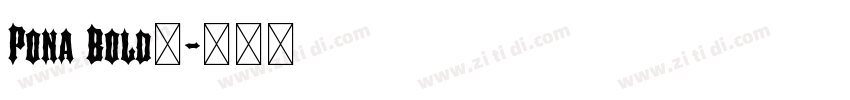 Pona Bold◆字体转换 Pona Bold◆字体转换